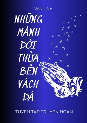 Những mảnh đời thừa bên vách đá 