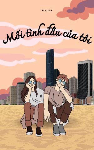 Mối tình đầu của tôi