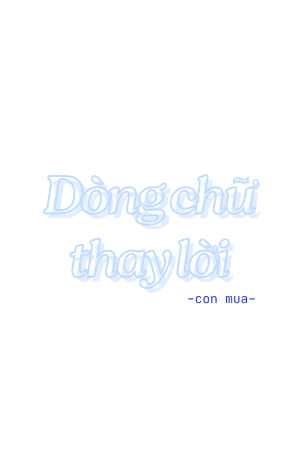 Dòng chữ thay lời